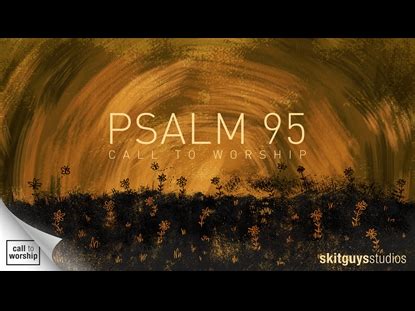 A Call To Worship Psalm 95 | Skit Guys Studios | SermonSpice