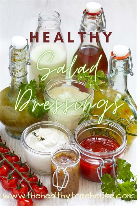 6 Healthy Salad Dressings that You Need to Know About - The Healthy Treehouse