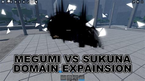 [CURSED ARENA] MEGUMI'S DOMAIN EXPANSION VS SUKUNA'S DOMAIN EXPANSION | ROBLOX - YouTube