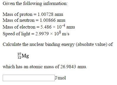 Solved Given the following information: Mass of proton = | Chegg.com