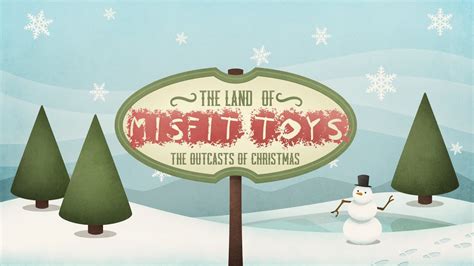 The Land of Misfit Toys (11/27/22) - YouTube