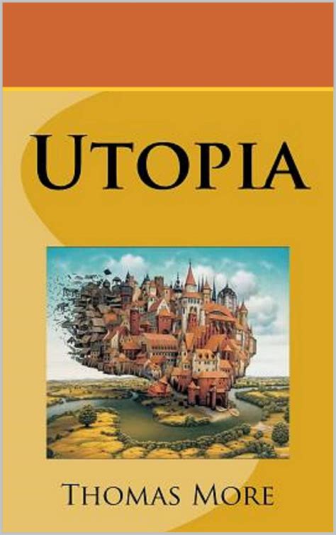 Utopia Annotated by Thomas More | Goodreads