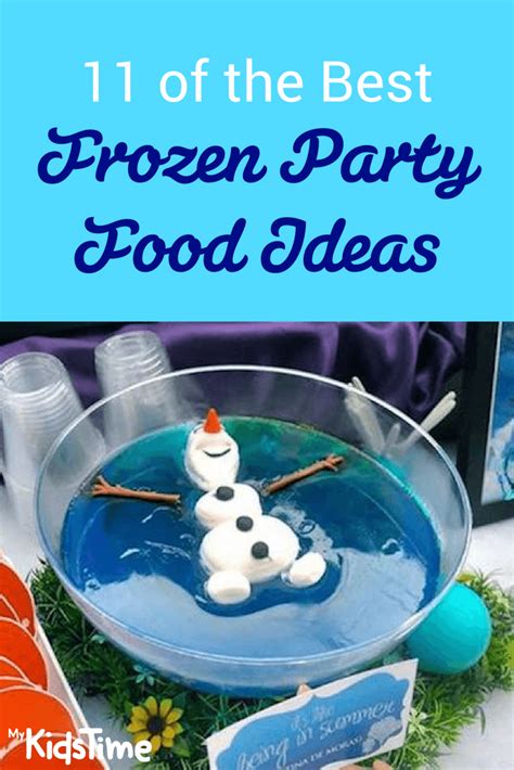 11 of the Best Frozen Party Food Ideas for a Cool Time