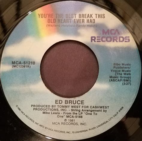 Ed Bruce - You're The Best Break That This Old Heart Ever Had (1981, Pinckneyville Pressing ...