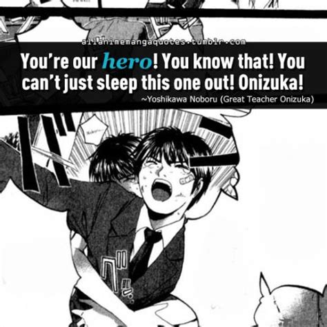 “FB | TWITTER | QUOTURES LIST ” | Manga quotes, Anime quotes, Great teacher onizuka