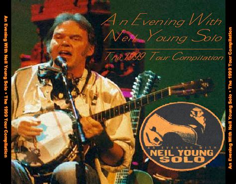 BB Chronicles: Neil Young - An Evening With Neil Young Solo: The 1999 Tour Compilation