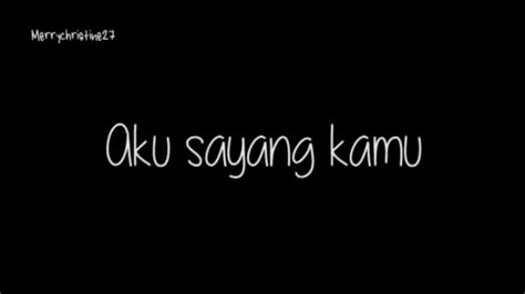 Aku Sayang Kamu - #Quotes - YouTube