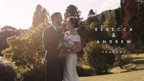 Rebecca and Andrew Wedding Feature Atholl Palace Hotel Pitlochry 2022 - YouTube