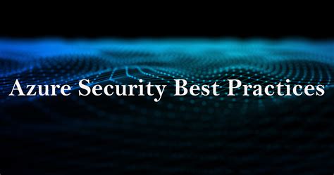 Azure Security Best Practices