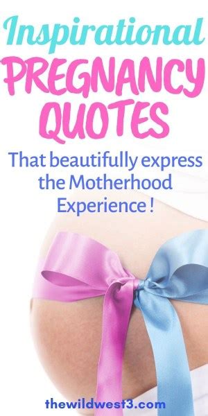 25 Inspirational Pregnancy Quotes That Beautifully Express A Mother's Experience