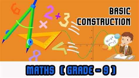 Mathematics Grade 9 - | Basic Construction | - YouTube