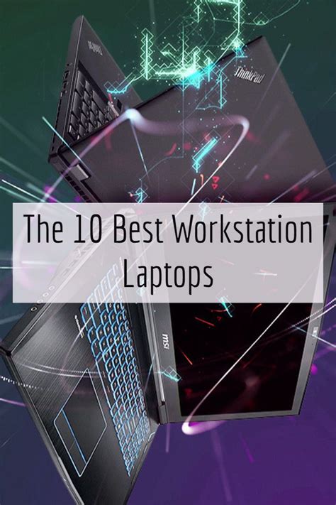 Powerful Mobile Workstations for Design, Creative, and Scientific Work