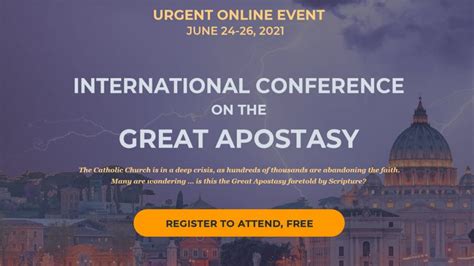 Catholic Leaders, Thinkers to Expose Great Apostasy at Free Online Conference