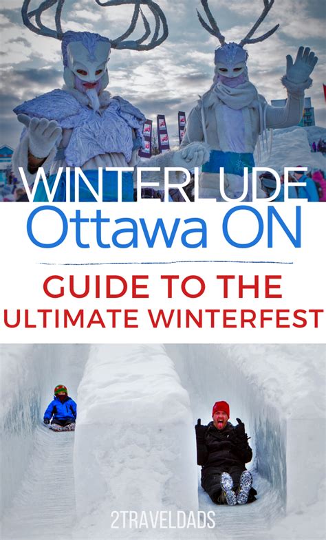 Winterlude in Ottawa: Family Guide to the ultimate Canadian winterfest | Traveling dad, Ottawa ...