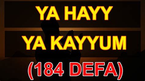 YA HAYYU YA KAYYUM ZİKİR 184 DEFA | YA HAYYU YA KAYYUM ZİKİR 184 DEFA VİDEONUN DEVAMI YOUTUBE ...