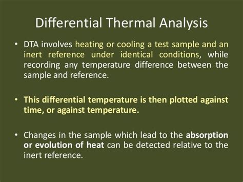 DIFFERENTIAL THERMAL ANALYSIS & DIFFERENTIAL SCANNING CALORIMETRY