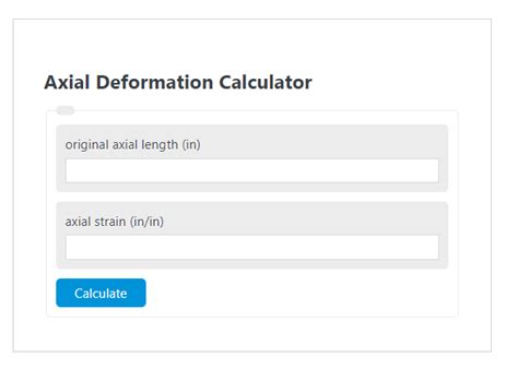 Axial Deformation Calculator - Calculator Academy