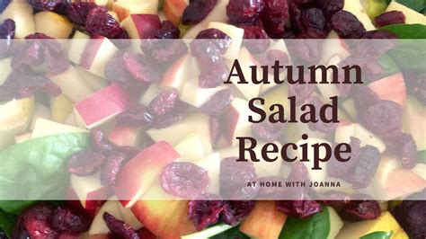 Autumn Salad Recipe – At Home With Joanna