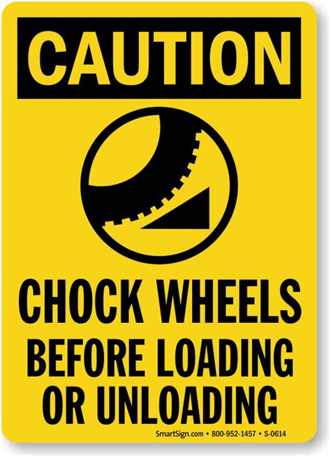 Chock Wheels Signs | Driver Must Chock Wheels Signs