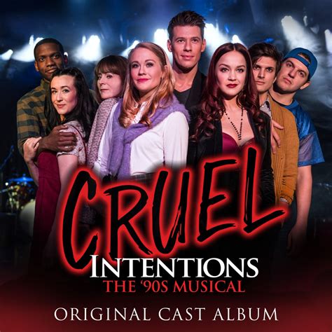 ‎Cruel Intentions: The '90s Musical (Original Cast Album) by Original Off-Broadway Cast of Cruel ...