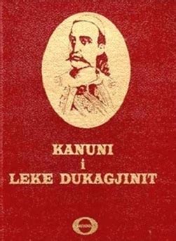 Kanuni i Lekë Dukagjinit: The Code of Lekë Dukagjini by Shtjefën ...