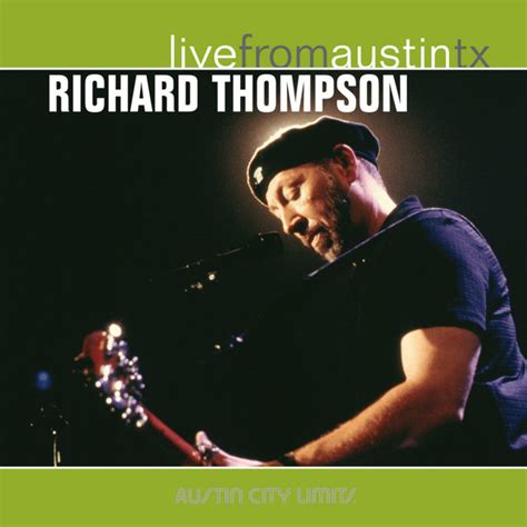 Live from Austin, TX: Richard Thompson | Richard Thompson | Live From ...