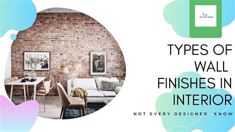 Types Of Interior Wall Finish You