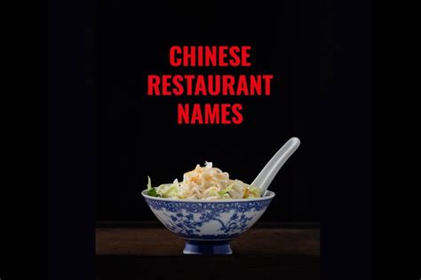 400 Best Chinese Restaurant Names - Kitchen Business