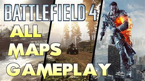 Battlefield 4 - ALL Maps Gameplay (BF4 Gameplay) - YouTube