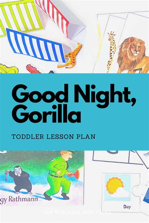 Good Night Gorilla - Zoo Activities for Toddlers - Kid Activities with ...