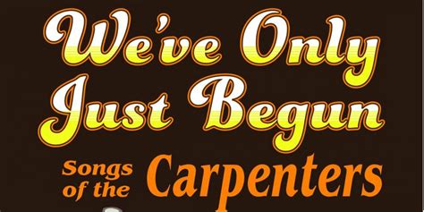 Showtime Series - We've Only Just Begun: Songs of the Carpenters | Chandler Center for the Arts