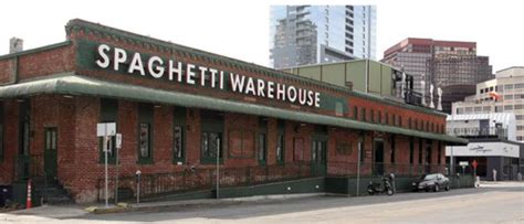 WHAT WAS THEN: SPAGHETTI WAREHOUSE