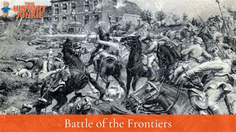 4 Battle of the Frontiers Facts - The History Junkie