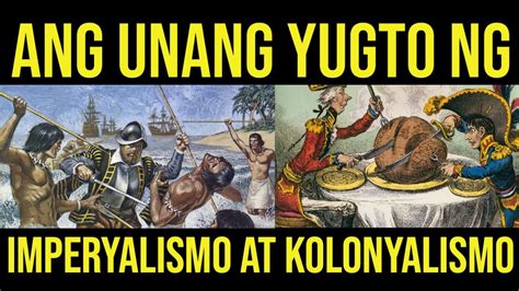 Epekto Ng Unang Yugto Ng Kolonyalismo At Imperyalismo Sa Politika | Hot Sex Picture