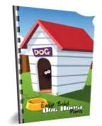 How To Build A Dog House – Insulated Dog House Plans