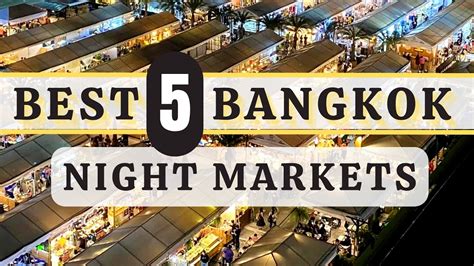 5 Must Visit Bangkok Night Markets in 2024 - YouTube