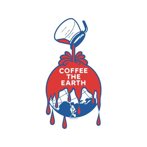 Coffee The Earth (Sherwin-Williams logo parody) | Object/Tom Pappalardo