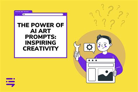 The Power of AI Art Prompts: Inspiring Creativity - Content @ Scale