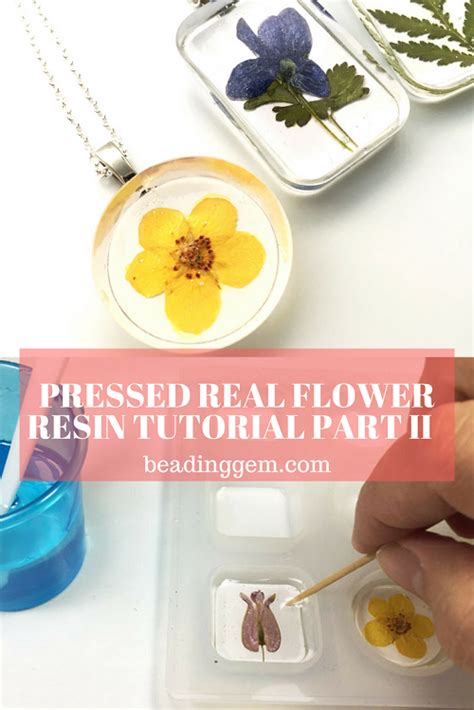 Pressed Real Flower Resin Tutorial Part II | Tips and Tricks / The ...