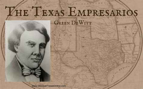 Empresario Green DeWitt – Discover Texas