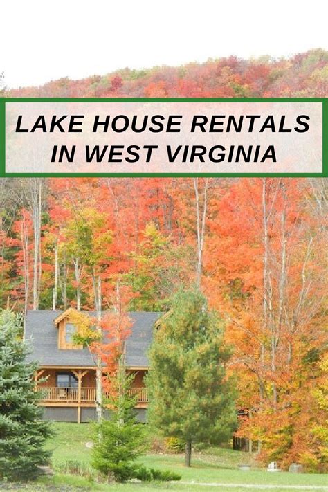 13 Best Lake House Rentals in West Virginia - Global Viewpoint