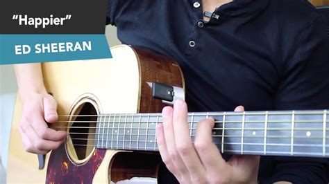 HAPPIER – Ed Sheeran Guitar Lesson Tutorial – Fingerstyle Chords NO CAPO | Guitar Techniques and ...