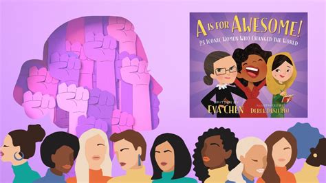 A Is for Awesome!: 23 Iconic Women Who Changed the World - Kids Read ...