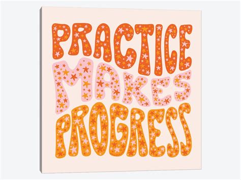 Practice Makes Progress Art Print by Doodle By Meg | iCanvas