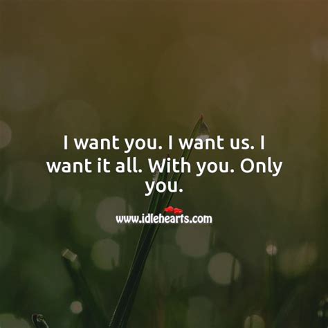 Only Want To Be With You Quotes