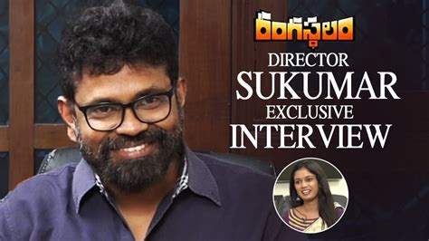 Rangasthalam Director Sukumar Exclusive Interview With Ariyana | Ram ...