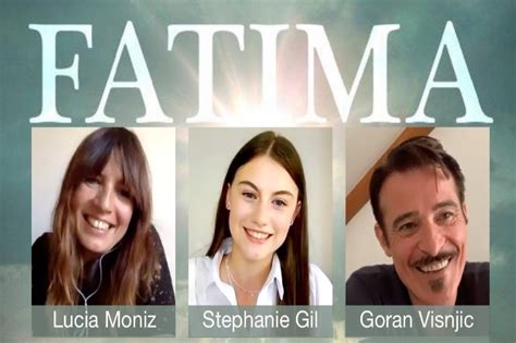 “Fatima” Cast Video Interviews Stephanie Gil, Goran Visnjic, and Lucia ...