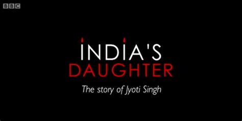 Five issues raised by BBC 'India's Daughter' documentary | South Asia@LSE