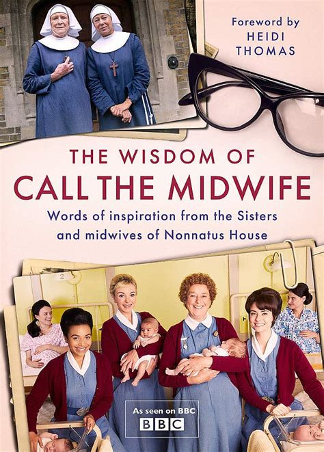 'The Wisdom of Call the Midwife' book features classic quotes from the show - British Period Dramas