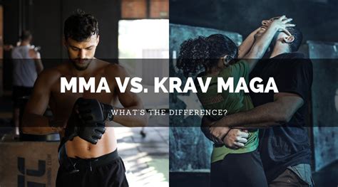 MMA vs. Krav Maga: What's The Difference? - Sweet Science of Fighting